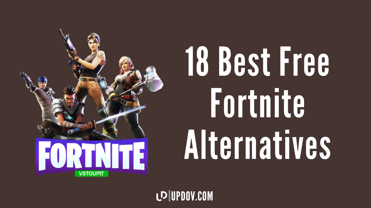 18 Best Free Fortnite Alternatives