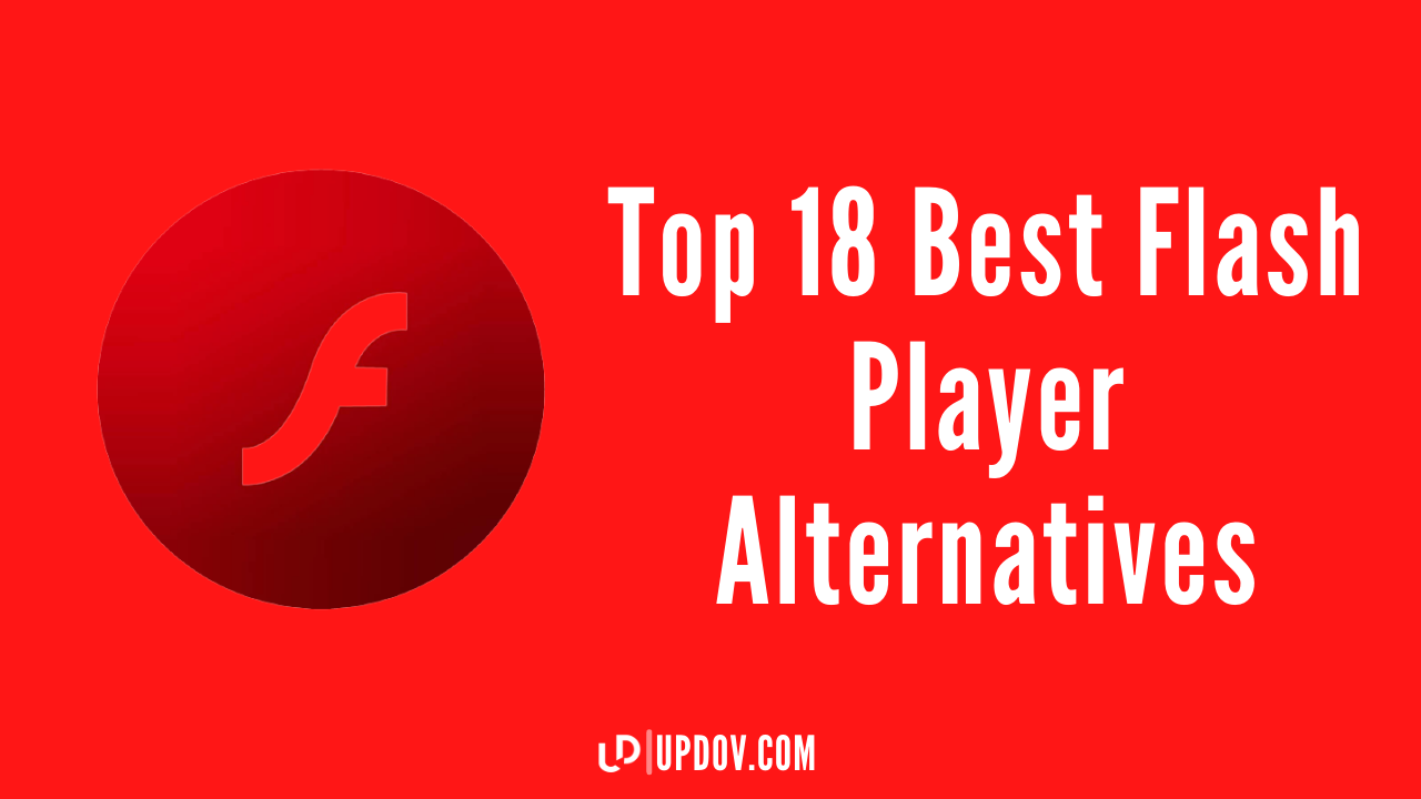 Top 18 Best Flash Player Alternatives