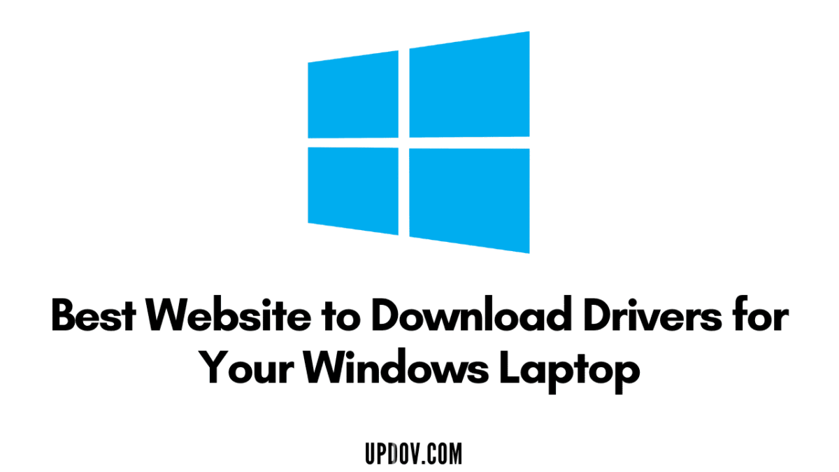Best Website to Download Drivers for Your Windows Laptop