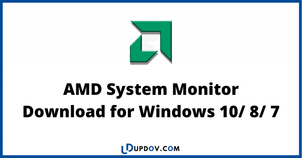 AMD-System-Monitor-download-for-windows
