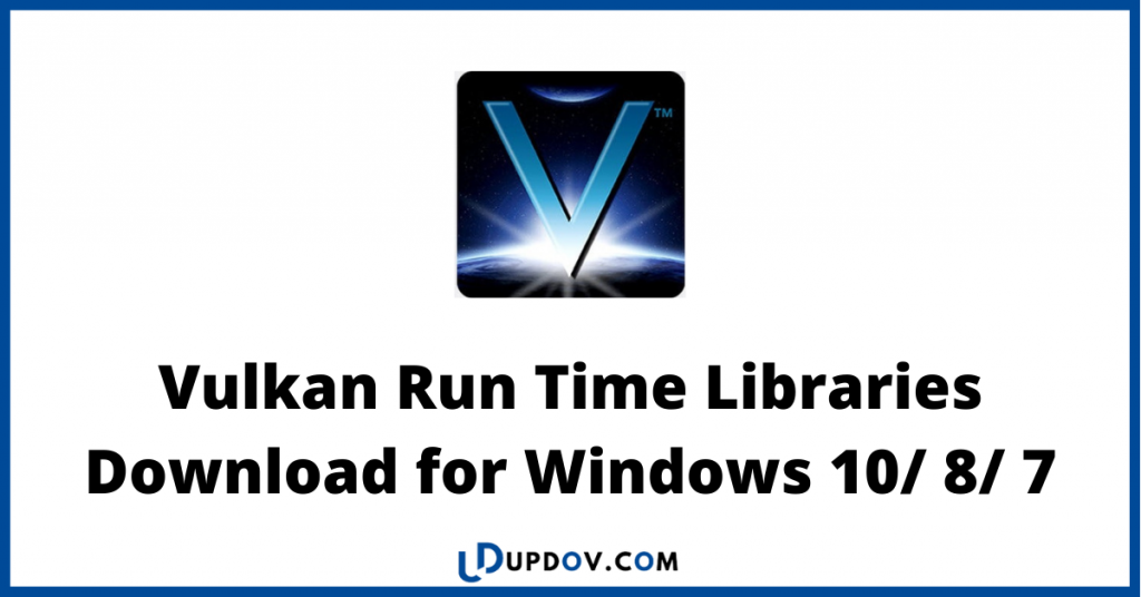 Vulkan-Run-Time-Libraries-download-for-windows