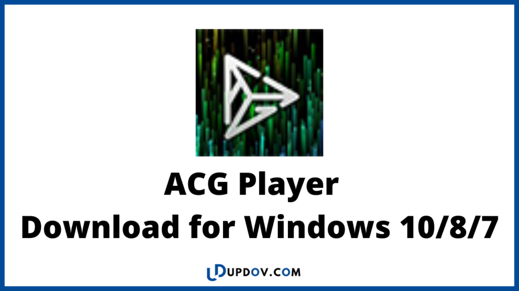 Что такое acg player в windows 10