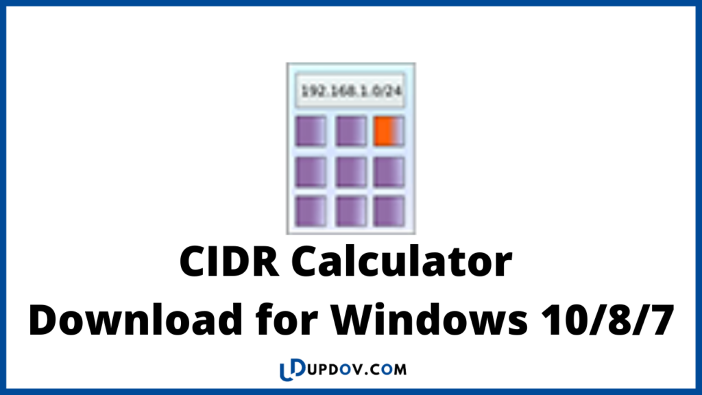 CIDR Calculator Download for Windows 10/8/7