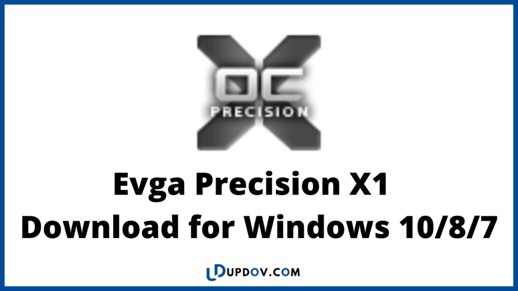 Evga Precision X11.2.8.0 Download for Windows
