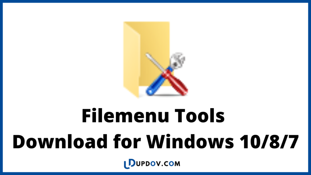 Filemenu Tools Download for Windows 10/8/7