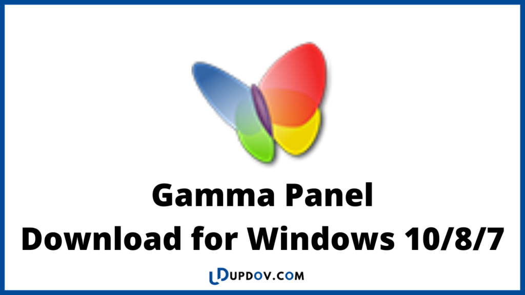 Gamma Panel Download for Windows 10/8/7