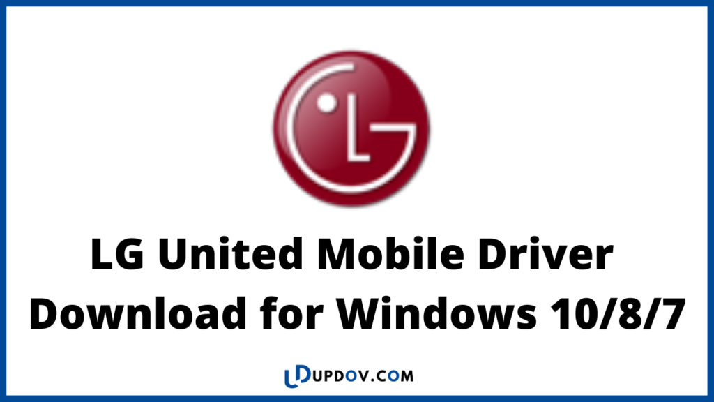 Lg united mobile driver что