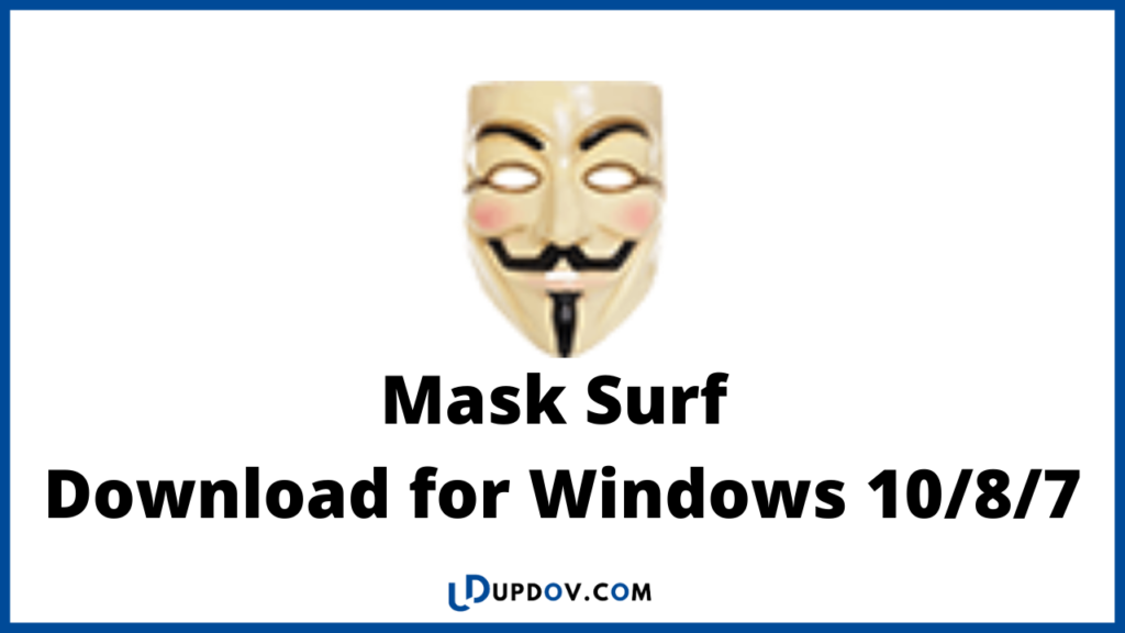 Mask Surf  Download Windows 10/8/7