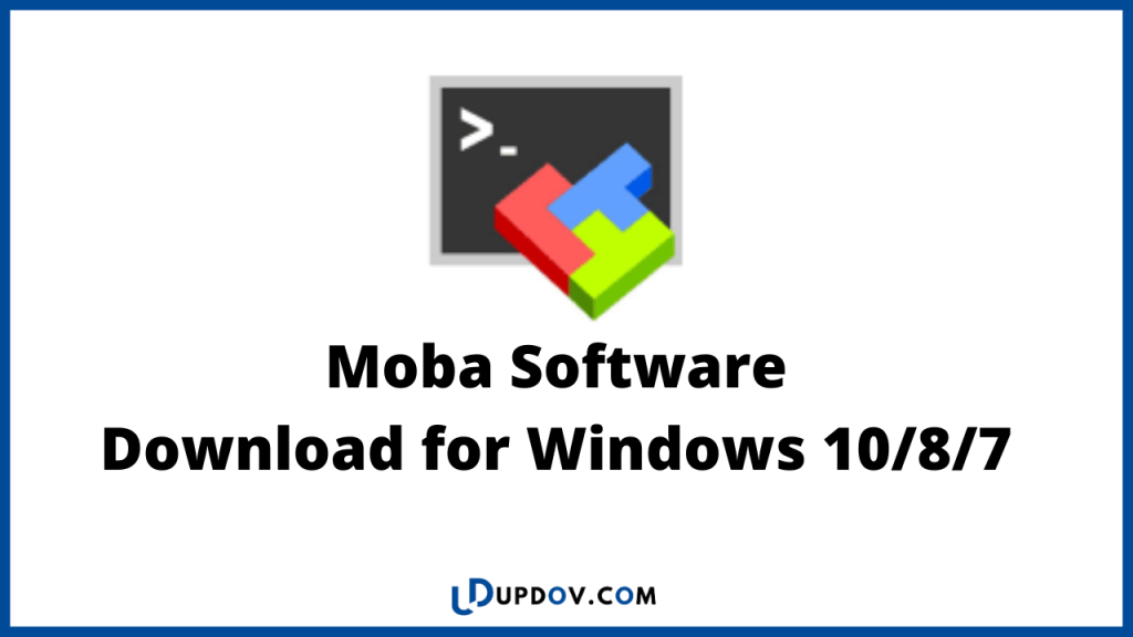 Moba Software Download for Windows 10/8/7