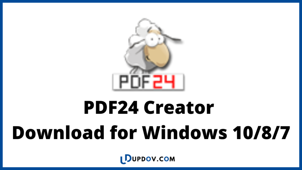 PDF24 Creator Download for Windows 10/8/7

