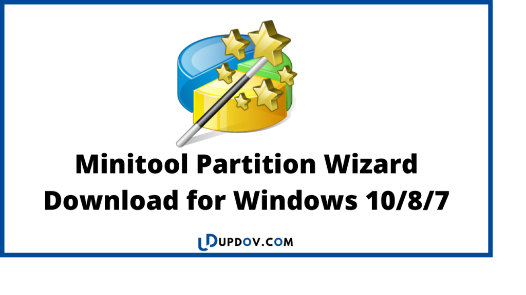 Minitool Partition Wizard
Download for Windows 10/8/7