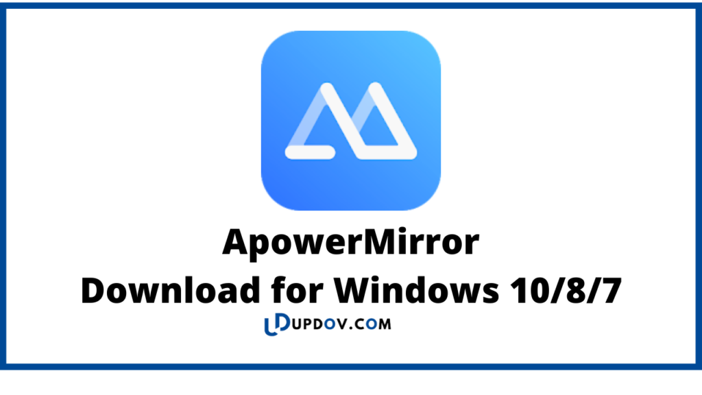 ApowerMirror
Download for Windows 10/8/7