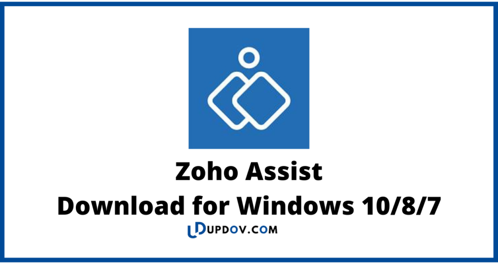 Zoho Assist
Download for Windows 10/8/7