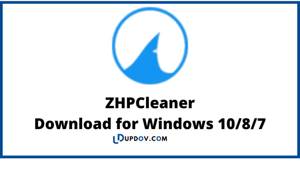 ZHPCleaner
Download for Windows 10/8/7