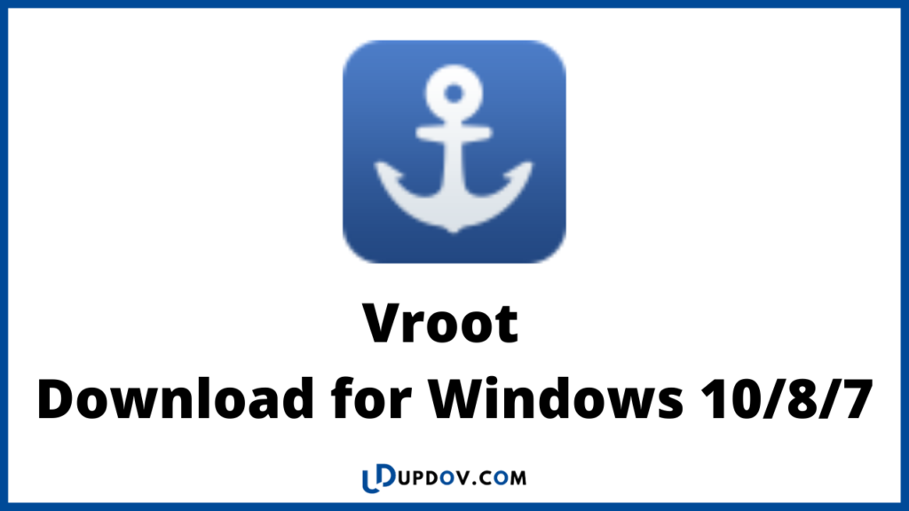 Vroot Download Windows 10/8/7