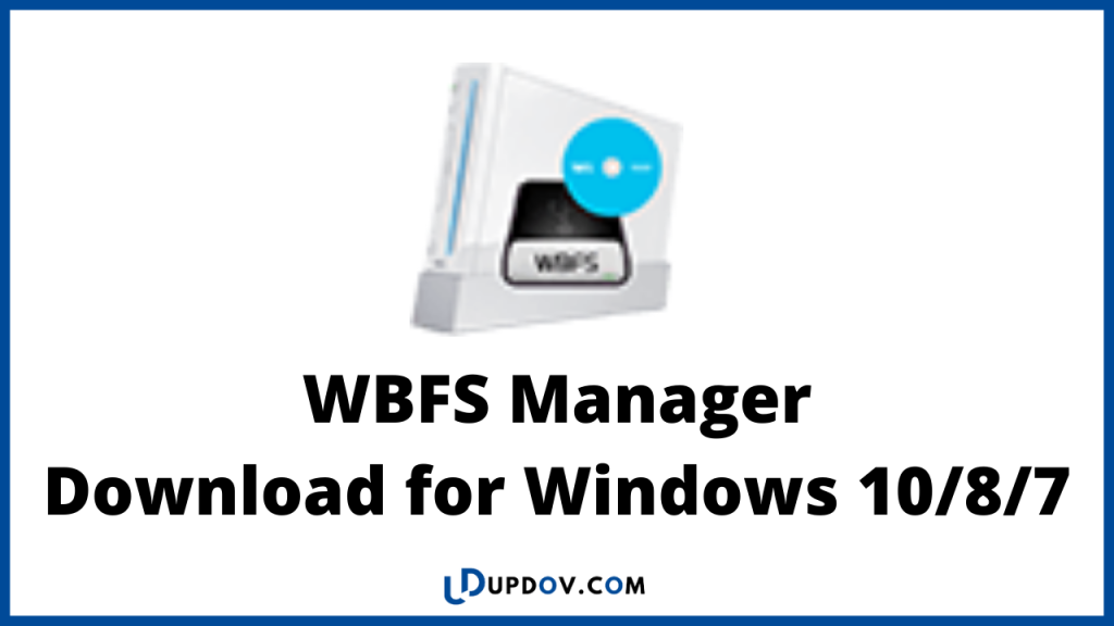 wbfs manager windows 10 32 bit