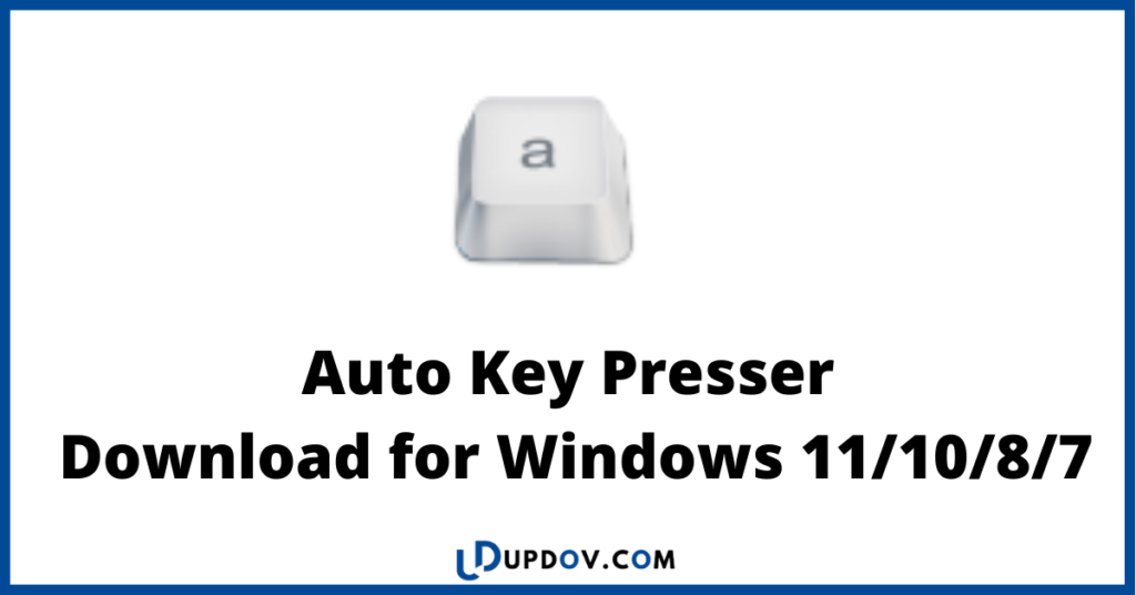 Auto Key Presser Download for Windows 111087
