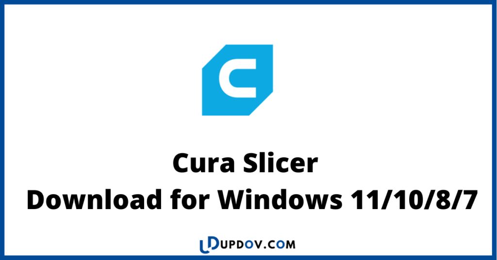 Cura Slicer Download for Windows 111087