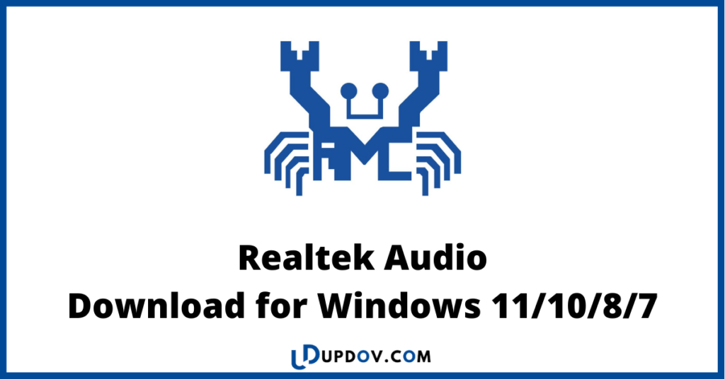 Realtek Audio
Download for Windows 11/10/8/7