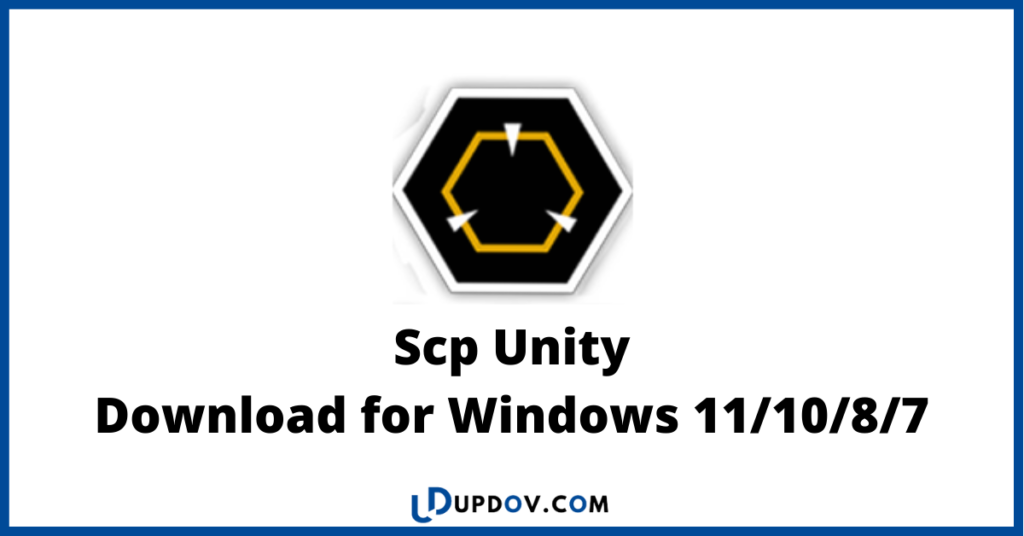 Scp Unity
Download for Windows 11/10/8/7