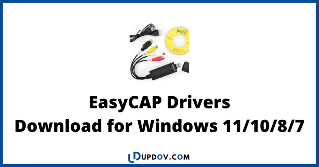 EasyCAP Drivers Download for Windows