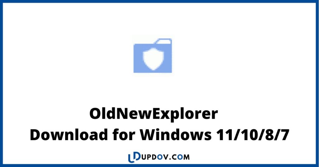 OldNewExplorer Download for Windows