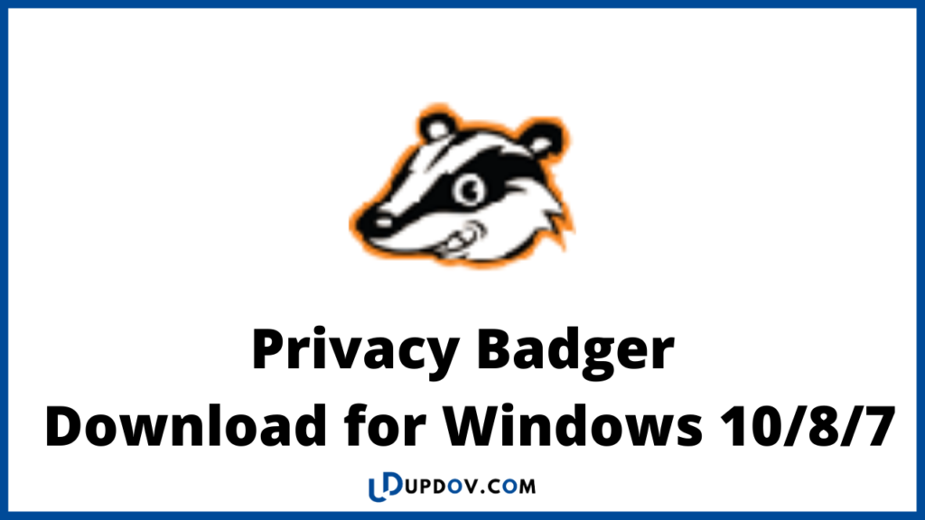 Privacy Badger Download for Windows 10/8/7