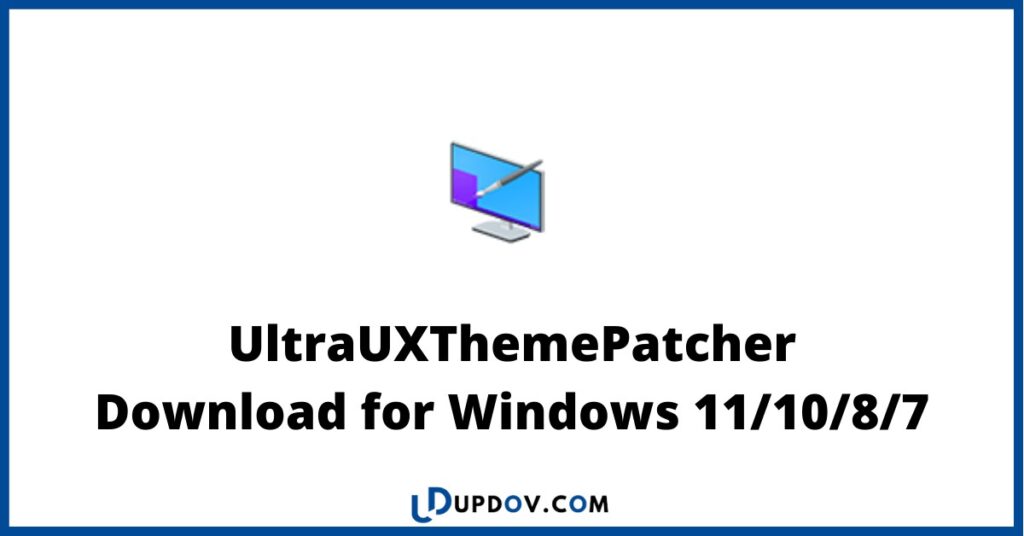 UltraUXThemePatcher Download for Windows