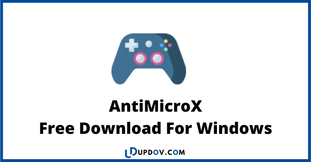AntiMicroX Free Download For Windows